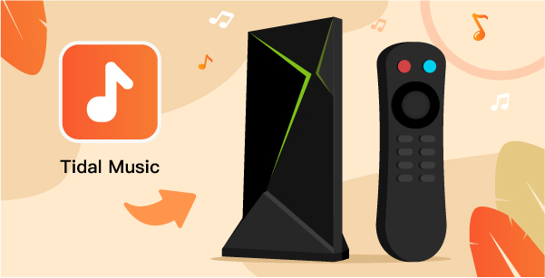 tidal nvidia shield
