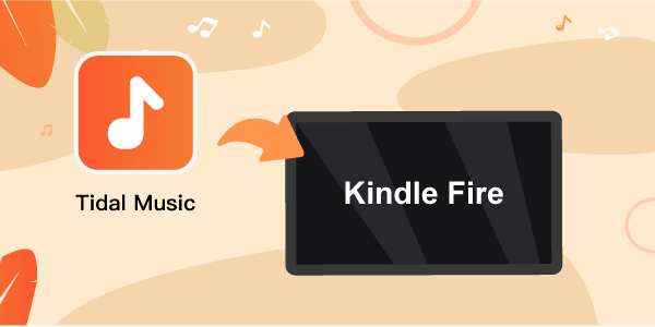 tidal on kindle fire